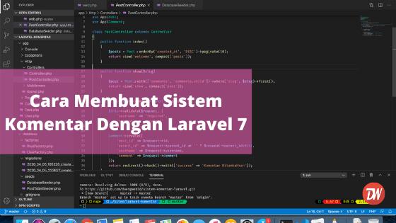 Cara Membuat Sistem Komentar Dengan Laravel 7